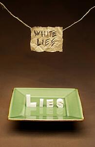 Sign saying "white lies"