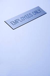 Blue employees only sign