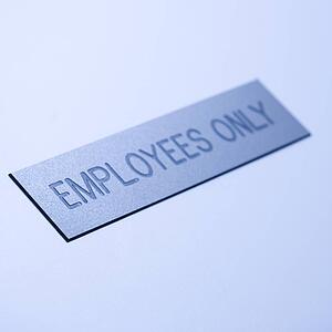 Blue employees only sign