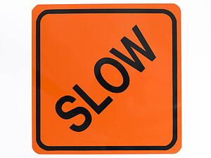 Slow Road Sign